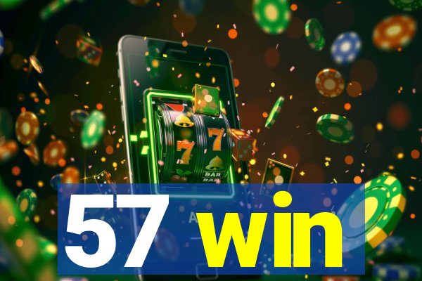 57 win